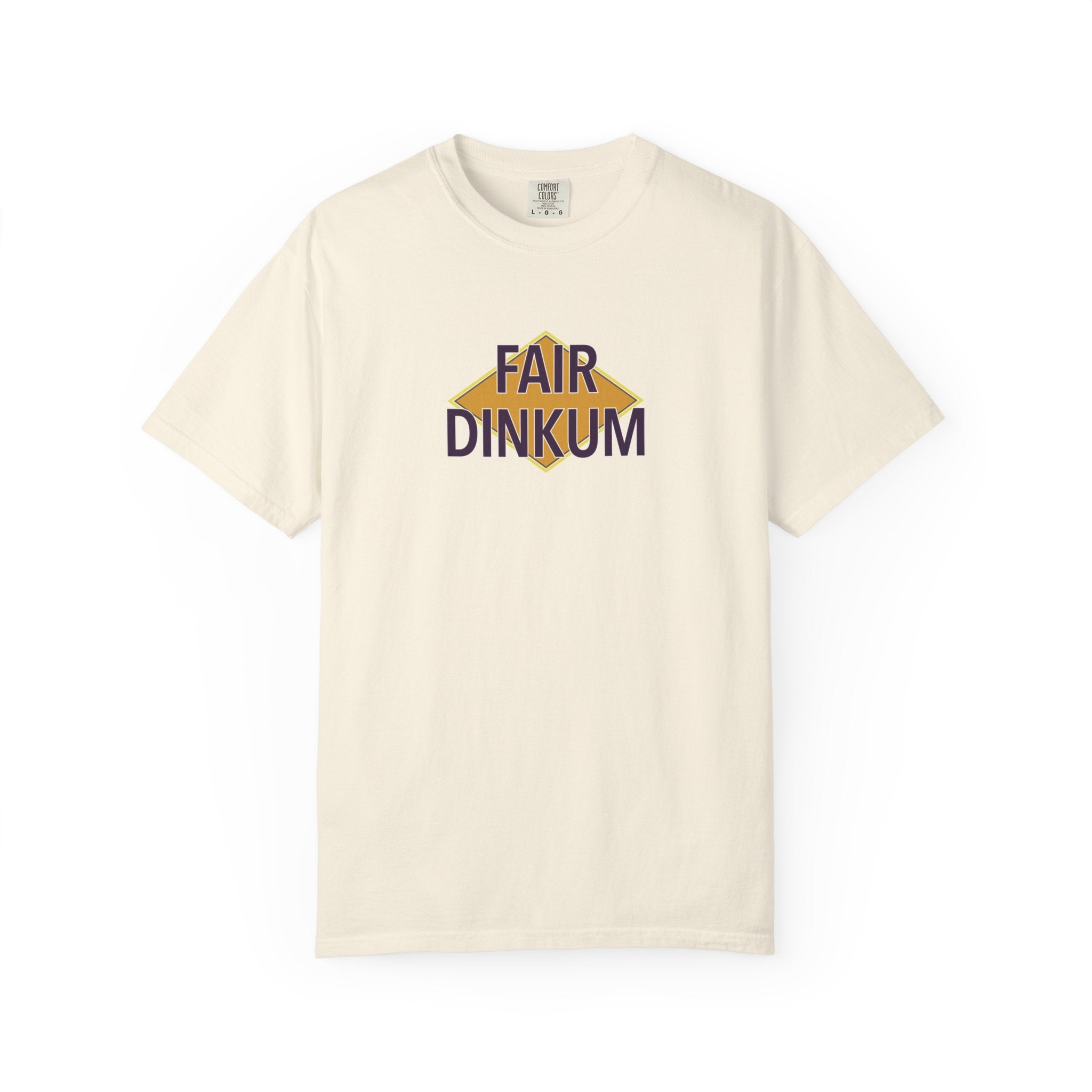 Fair Dinkum Unisex T-Shirt